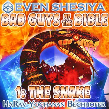 Bad Guys of the Bible 1: The Snake